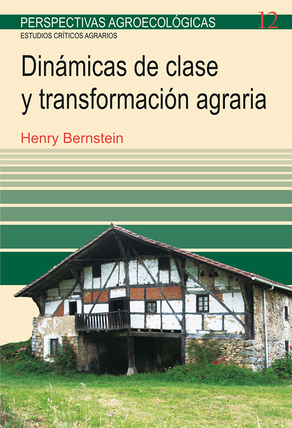 Dinámicas de clase y transformación agraria