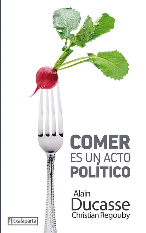 comer es un acto politico txalaparta eus1